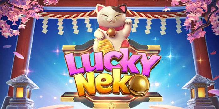 Rahasia Slot Lucky Neko Yang Jarang Diketahui Pemula
